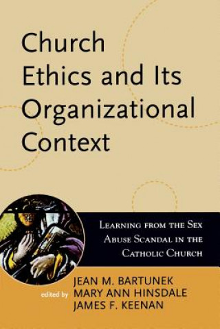 Книга Church Ethics and Its Organizational Context Jean M. Bartunek