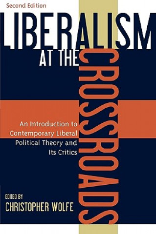 Buch Liberalism at the Crossroads Christopher Wolfe