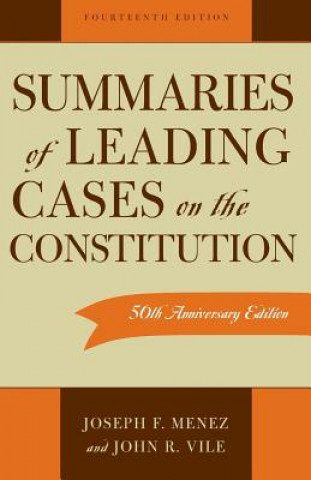 Kniha Summaries of Leading Cases on the Constitution Joseph F. Menez