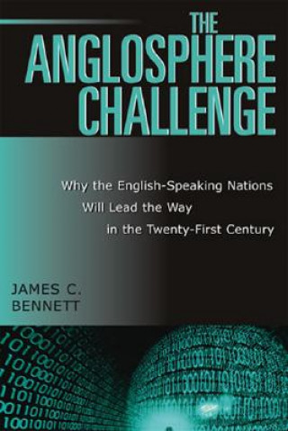 Carte Anglosphere Challenge James C. Bennett