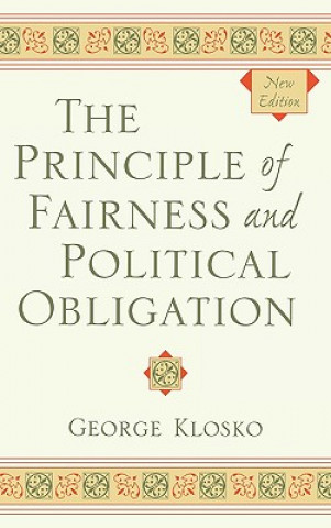 Книга Principle of Fairness and Political Obligation George Klosko