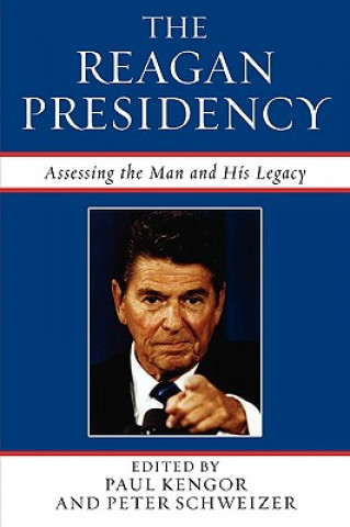 Könyv Reagan Presidency Paul Kengor