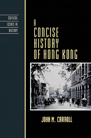 Libro Concise History of Hong Kong John M. Carroll