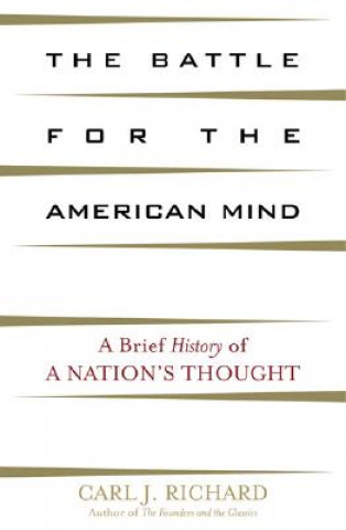 Libro Battle for the American Mind Carl J. Richard