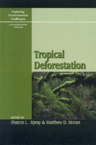 Knjiga Tropical Deforestation 