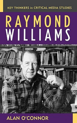 Knjiga Raymond Williams Alan O'Connor