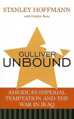 Könyv Gulliver Unbound Stanley Hoffmann