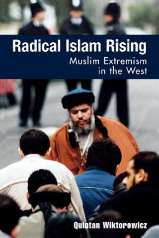 Książka Radical Islam Rising Quintan Wiktorowicz