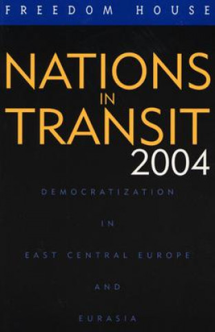 Carte Nations in Transit 2004 Freedom House