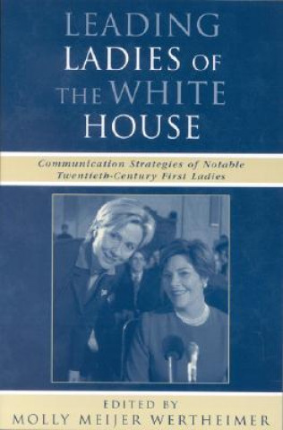Carte Leading Ladies of the White House Lisa R. Barry