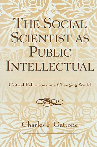 Book Social Scientist as Public Intellectual Charles Gattone