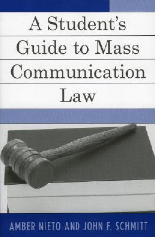 Livre Student's Guide to Mass Communication Law Amber Nieto