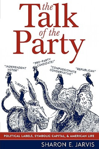 Книга Talk of the Party Sharon E. Jarvis