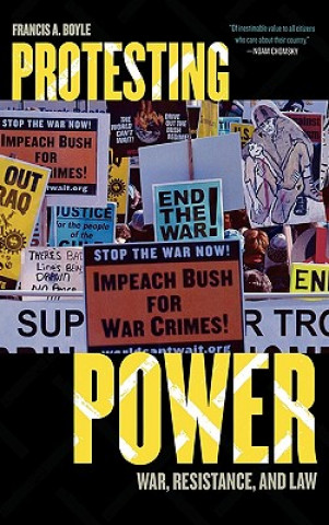 Book Protesting Power Francis A. Boyle