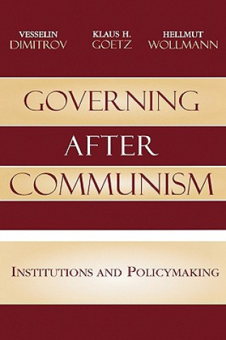 Kniha Governing after Communism Vesselin Dimitrov