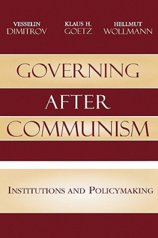 Knjiga Governing after Communism Vesselin Dimitrov