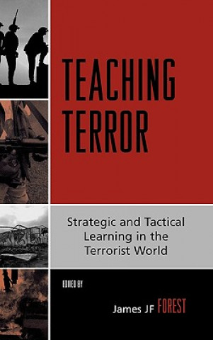 Knjiga Teaching Terror James J. F. Forest