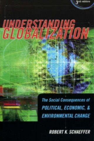 Carte Understanding Globalization Robert K. Schaeffer