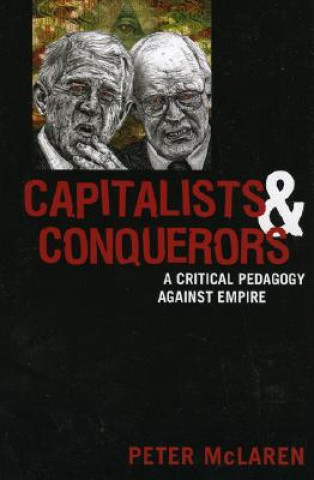 Book Capitalists and Conquerors Peter L. McLaren