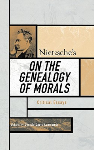 Könyv Nietzsche's On the Genealogy of Morals Christa Davis Acampora