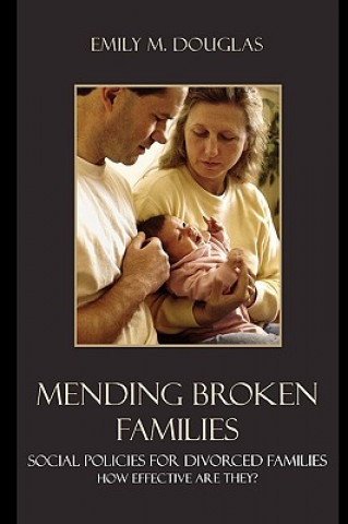 Kniha Mending Broken Families Emily M. Douglas