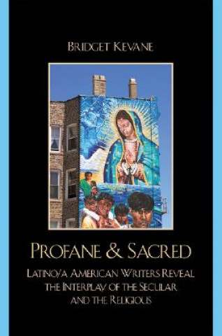 Könyv Profane & Sacred Bridget Kevane