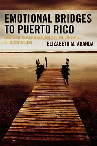 Buch Emotional Bridges to Puerto Rico Elizabeth M. Aranda