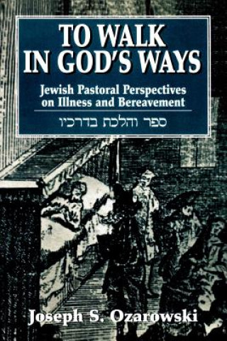 Buch To Walk in God's Ways Joseph Ozarowski