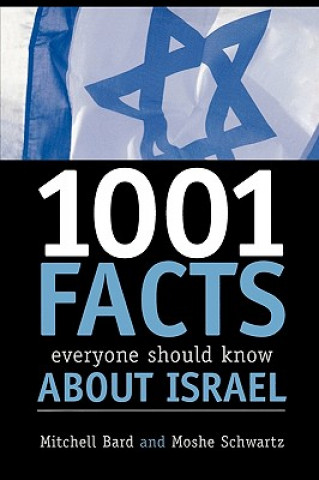 Carte 1001 Facts Everyone Should Know about Israel Moshe Schwartz