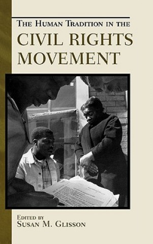 Kniha Human Tradition in the Civil Rights Movement Susan Glisson