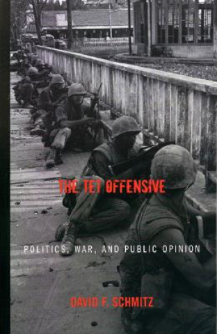 Buch Tet Offensive David F. Schmitz