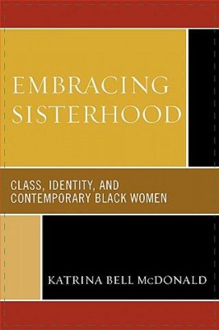 Книга Embracing Sisterhood Katrina Bell McDonald