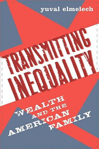 Knjiga Transmitting Inequality Yuval Elmelech