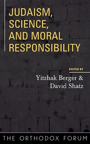 Buch Judaism, Science, and Moral Responsibility Yitshak Berger