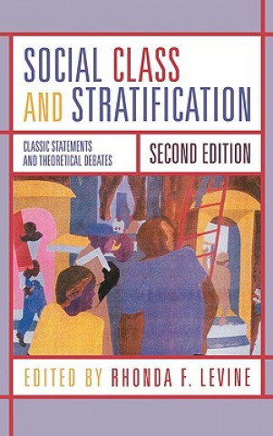 Book Social Class and Stratification Rhonda Levine