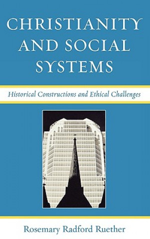 Kniha Christianity and Social Systems Rosemary Radford Ruether