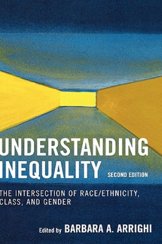 Carte Understanding Inequality Barbara A. Arrighi
