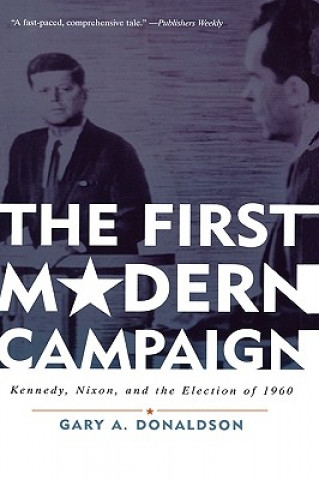 Kniha First Modern Campaign Gary A. Donaldson