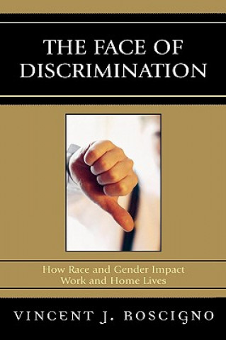 Carte Face of Discrimination Vincent J. Roscigno