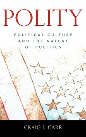 Knjiga Polity Craig L. Carr