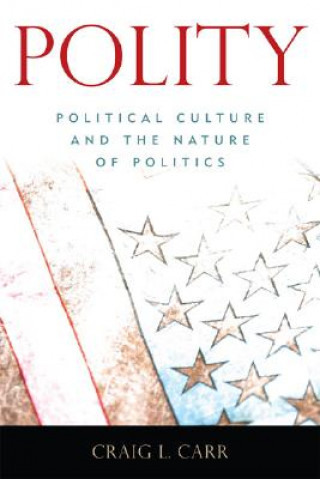 Knjiga Polity Craig L. Carr