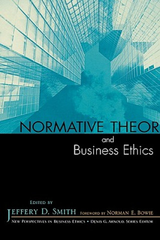 Buch Normative Theory and Business Ethics Jeffery D. Smith