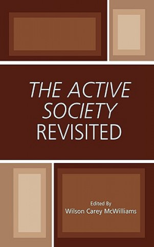 Книга Active Society Revisited Wilson Carey McWilliams