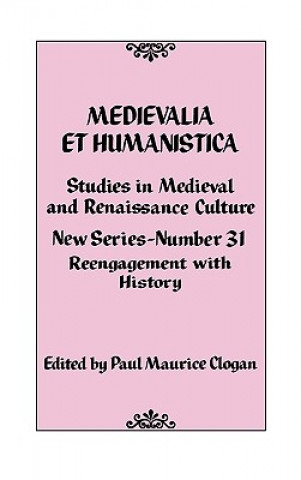 Книга Medievalia et Humanistica No. 31 Paul Maurice Clogan