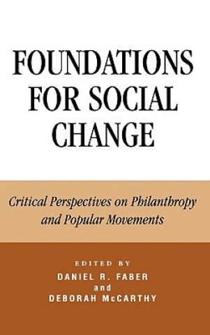 Carte Foundations for Social Change Daniel Faber
