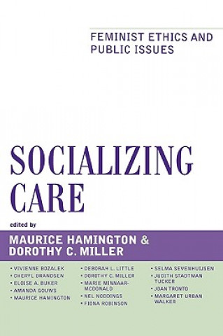 Kniha Socializing Care Maurice Hamington