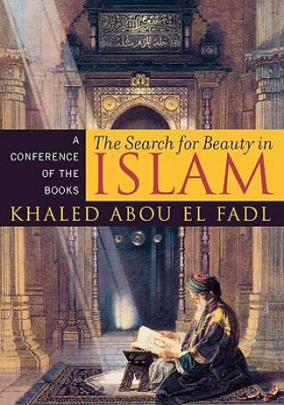 Książka Search for Beauty in Islam Khaled Abou El Fadl