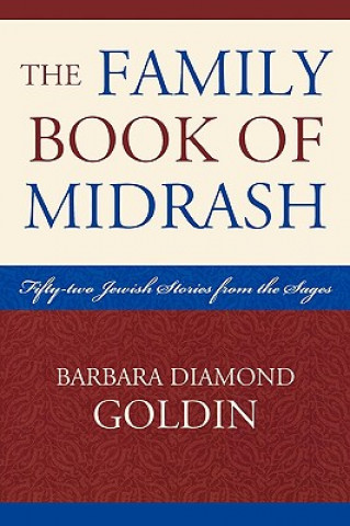 Книга Family Book of Midrash Barbara Diamond Goldin