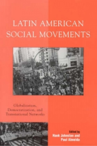 Könyv Latin American Social Movements 