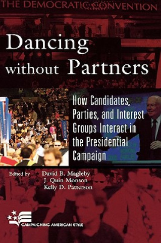 Книга Dancing without Partners David B. Magleby
